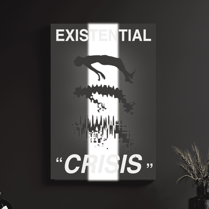 EXISTENTIAL CRISIS